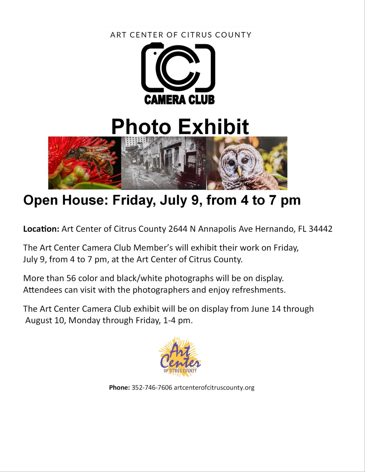 Camera Club Photo Exhibit & Open House: Friday, July 9, from 4 to 7 pm