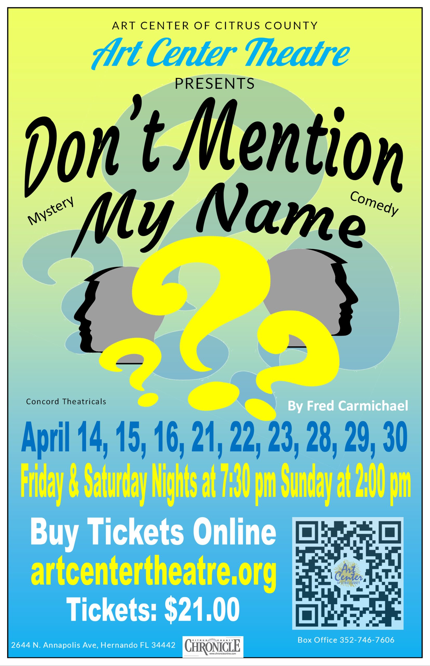 Art Center Theatre Presents: Don’t Mention My Name