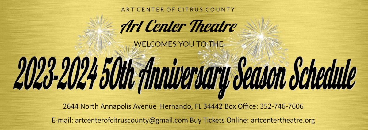 Art Center Theatre Welcomes You To The 50th Anniversary 2023-24 Season Schedule