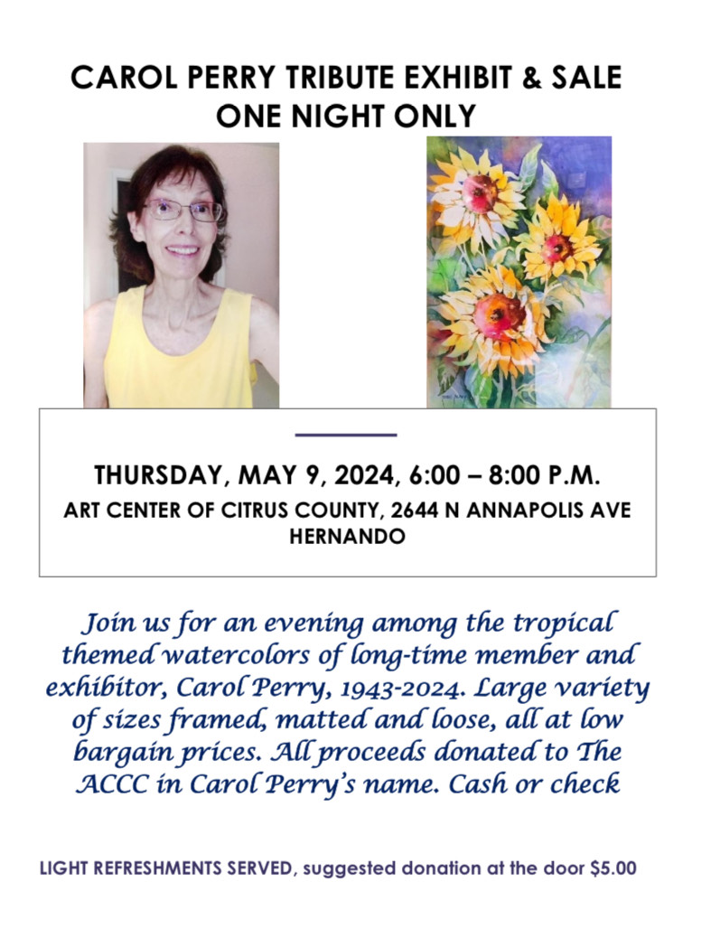 CAROL PERRY TRIBUTE EXHIBIT & SALE ONE NIGHT ONLY THURSDAY, MAY 9, 2024, 6:00 – 8:00 P.M.