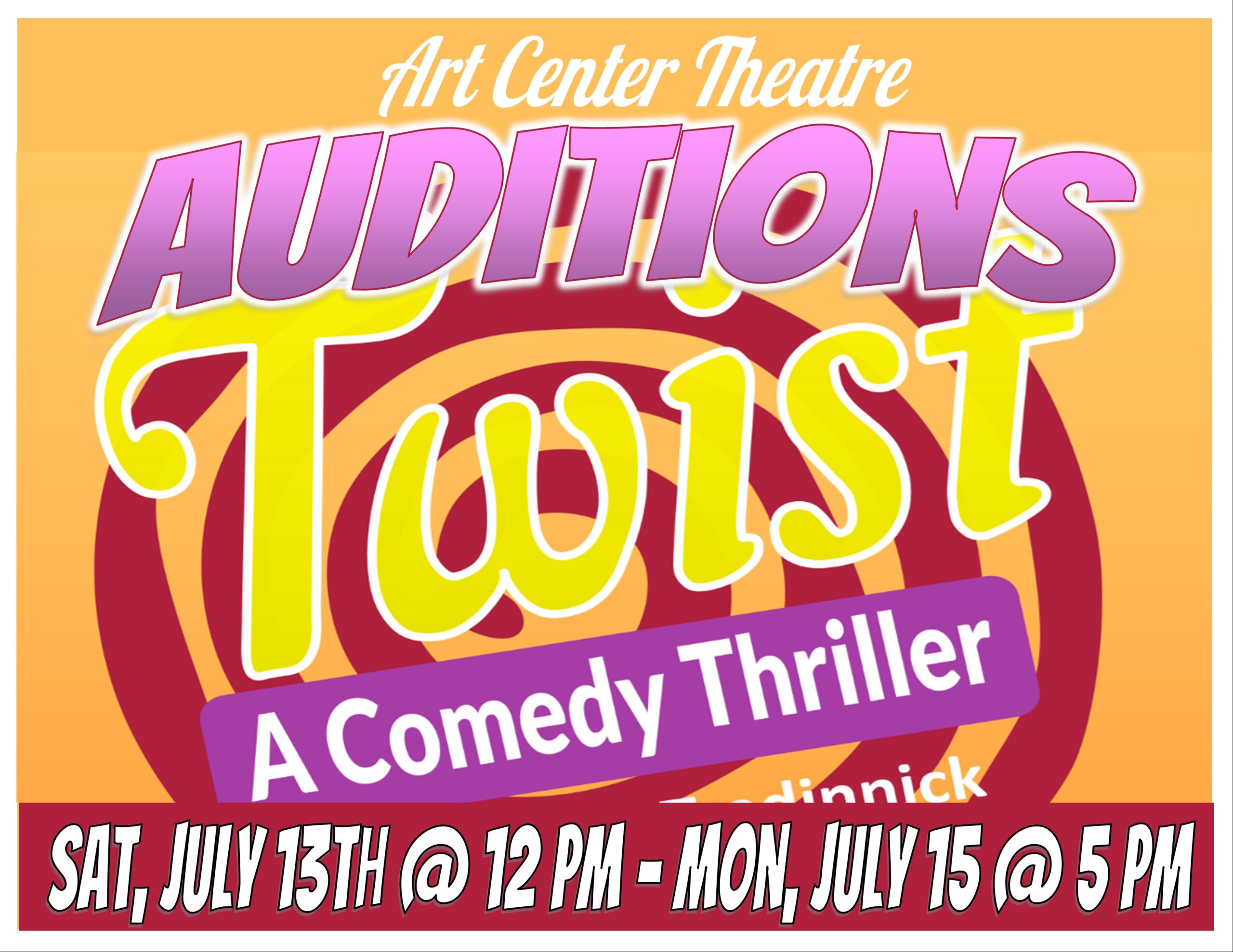 Audition Notice: Twist a Comedy Thriller