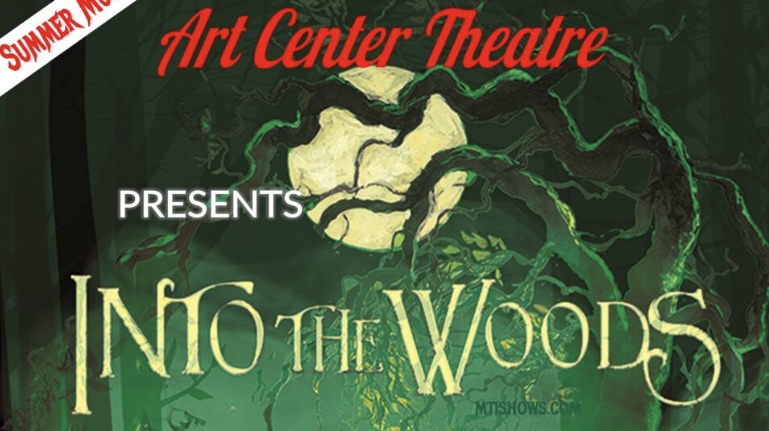 The Art Center Theatre presents on stage this July, “Into the Woods”