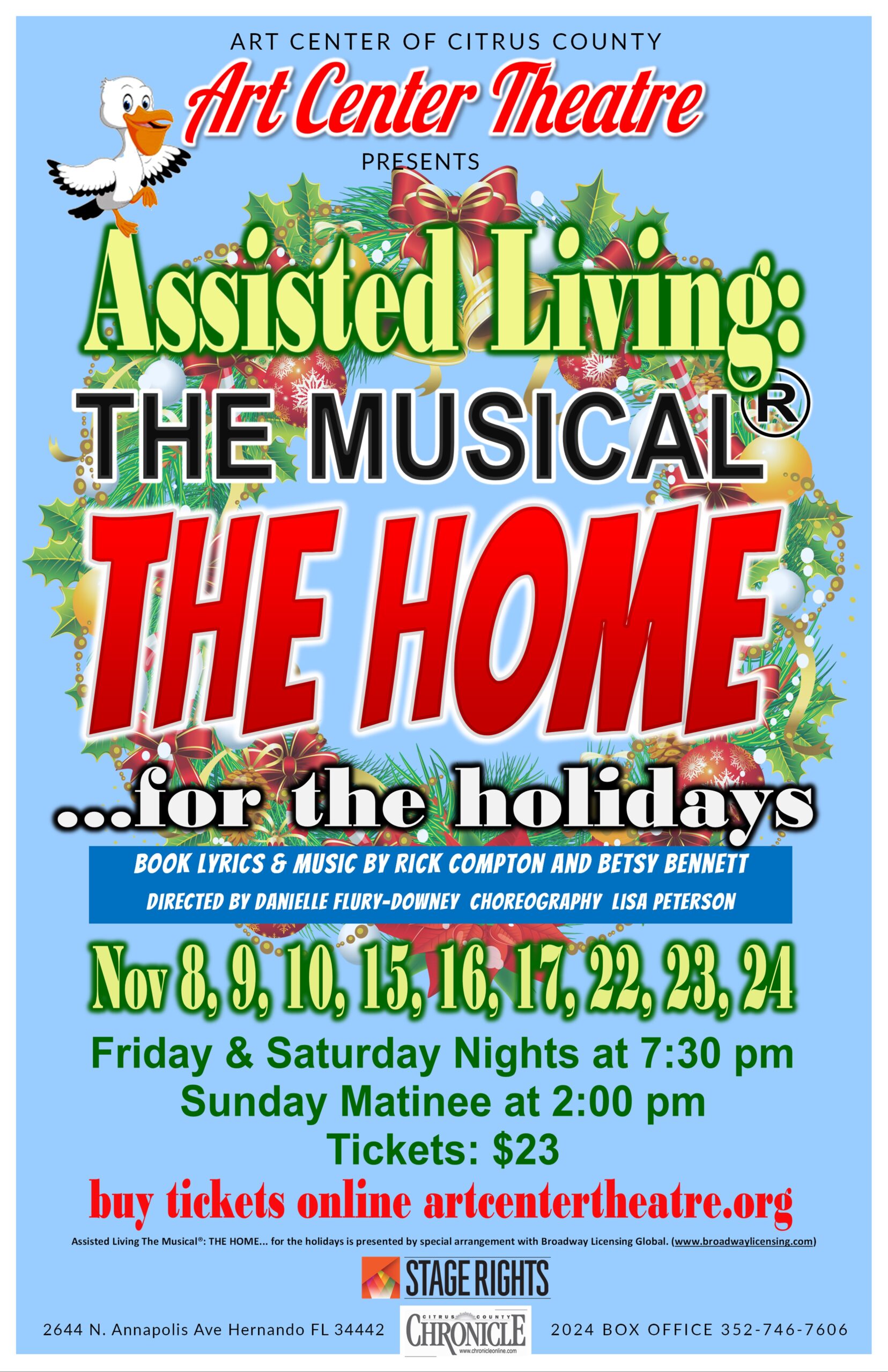 2nd Weekend Nov. 15-17 Assisted Living – THE HOME… for the Holidays