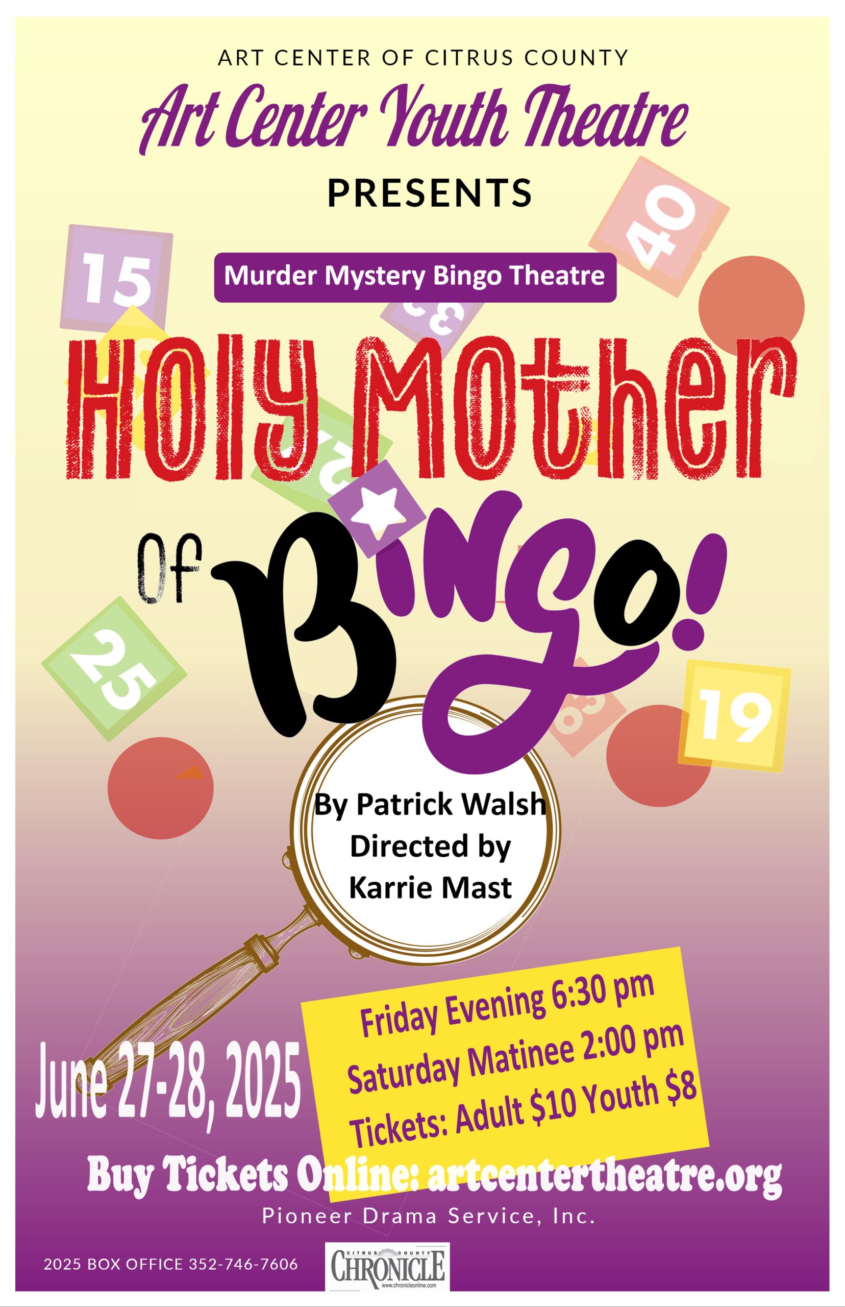 Art Center Youth Theatre Presents: Holy Mother of Bingo
