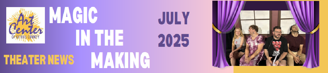 Art Center Theatre Newsletter July 25