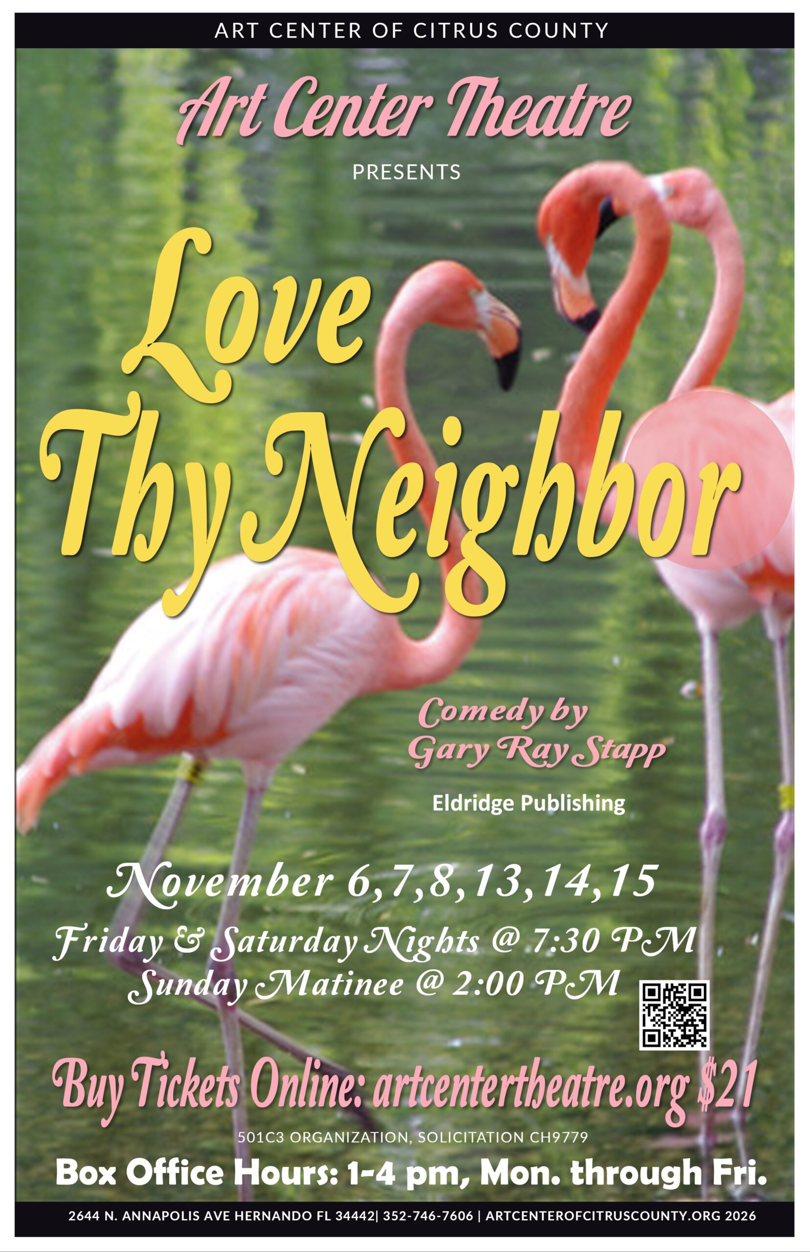 Art Center Theatre Presents: Love thy Neighbor, Comedy, Book By: Gary Ray Stapp