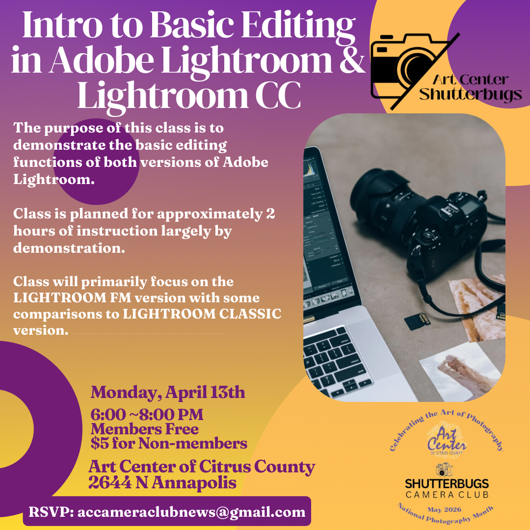 Shutterbugs Camera Club Presents: Introduction to Basic Editing in Adobe Lightroom on April 13th