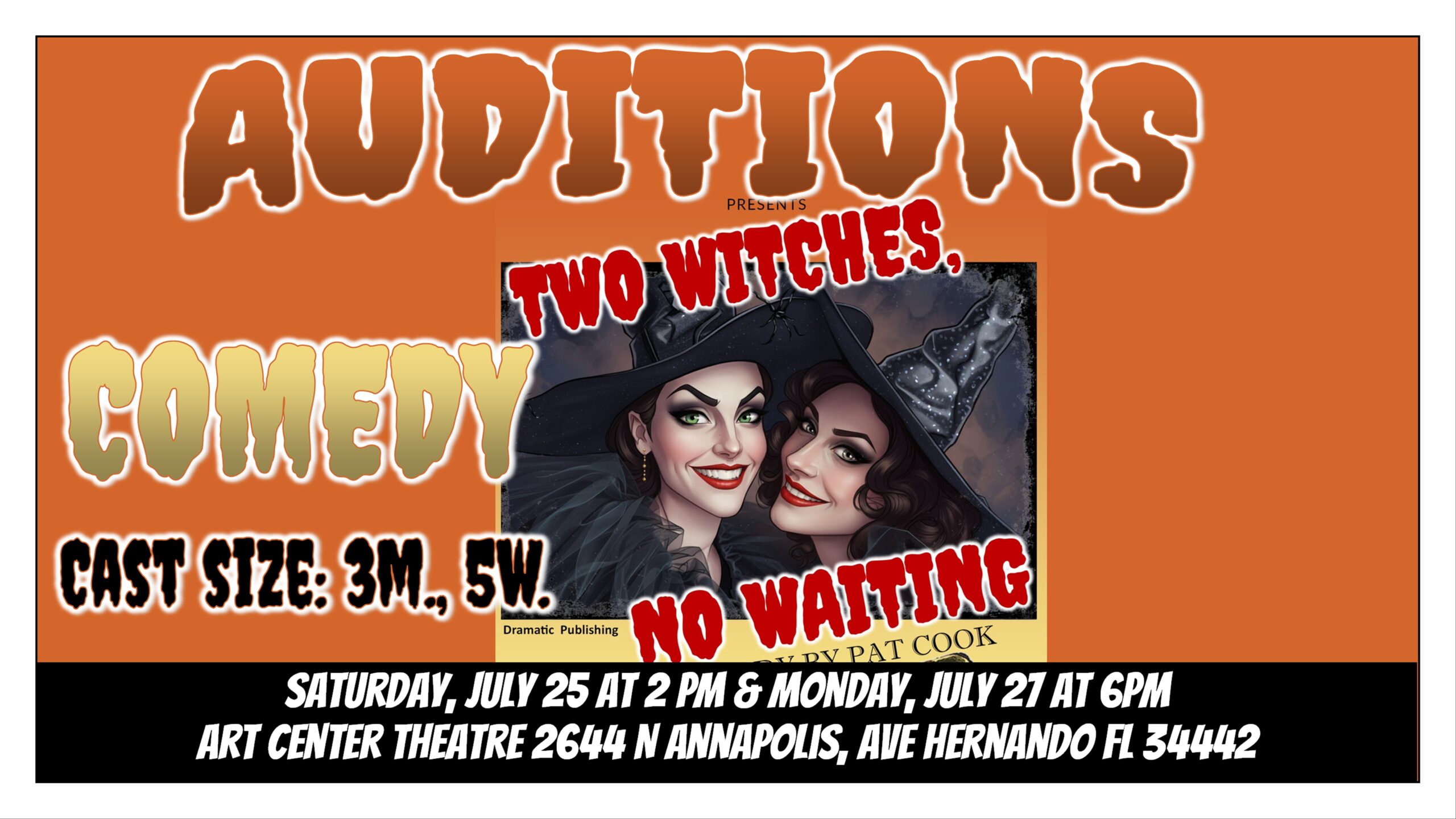 Call to Audition: Comedy - Two Witches, No Waiting